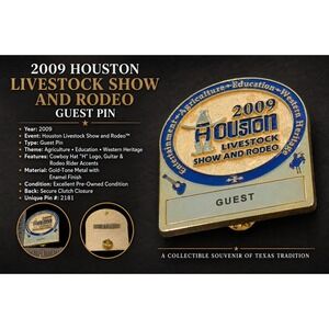 2009 Houston Livestock Show and Rodeo Guest Pin HLSR‎ Western Heritage Numbered